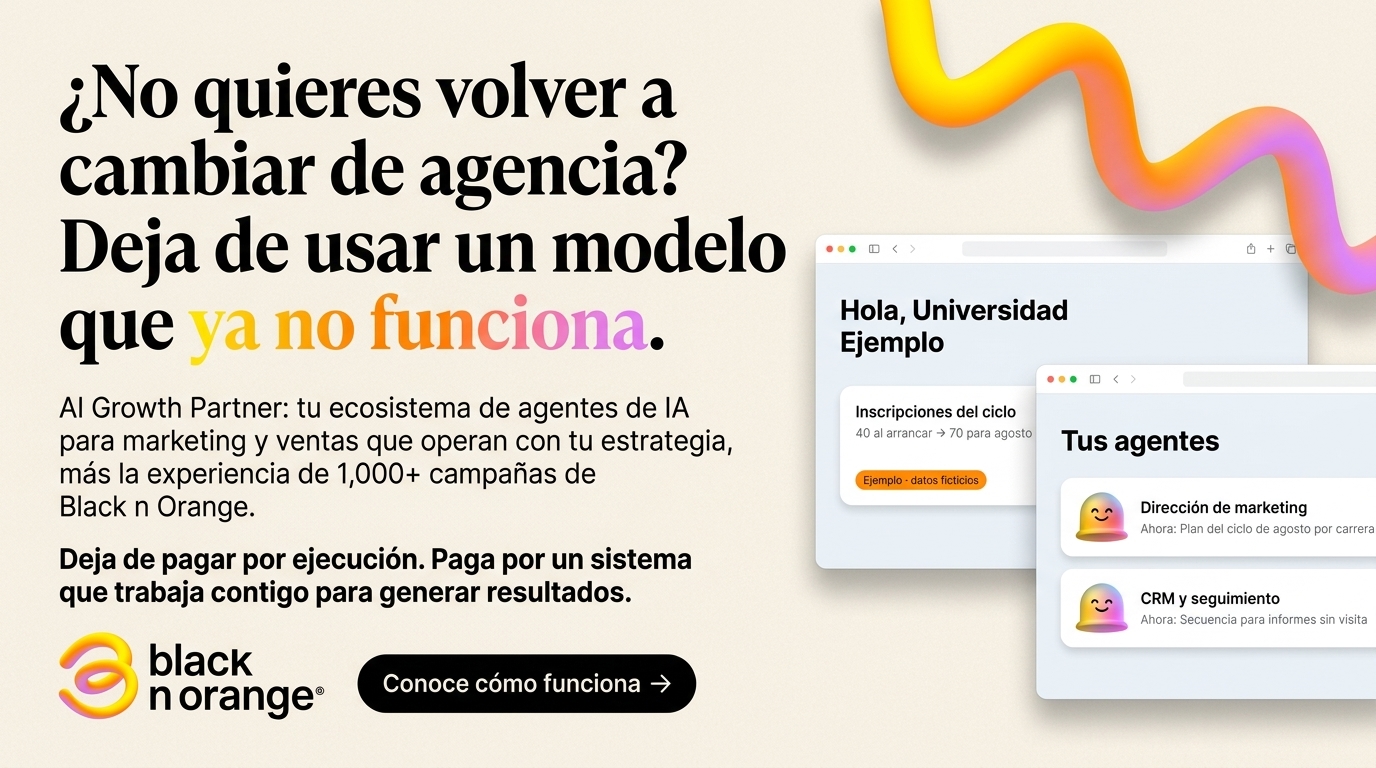 ¿No quieres volver a cambiar de agencia? Deja de usar un modelo que ya no funciona. AI Growth Partner de Black n Orange, con pantallas de ejemplo de un portal de agentes de IA para una universidad.