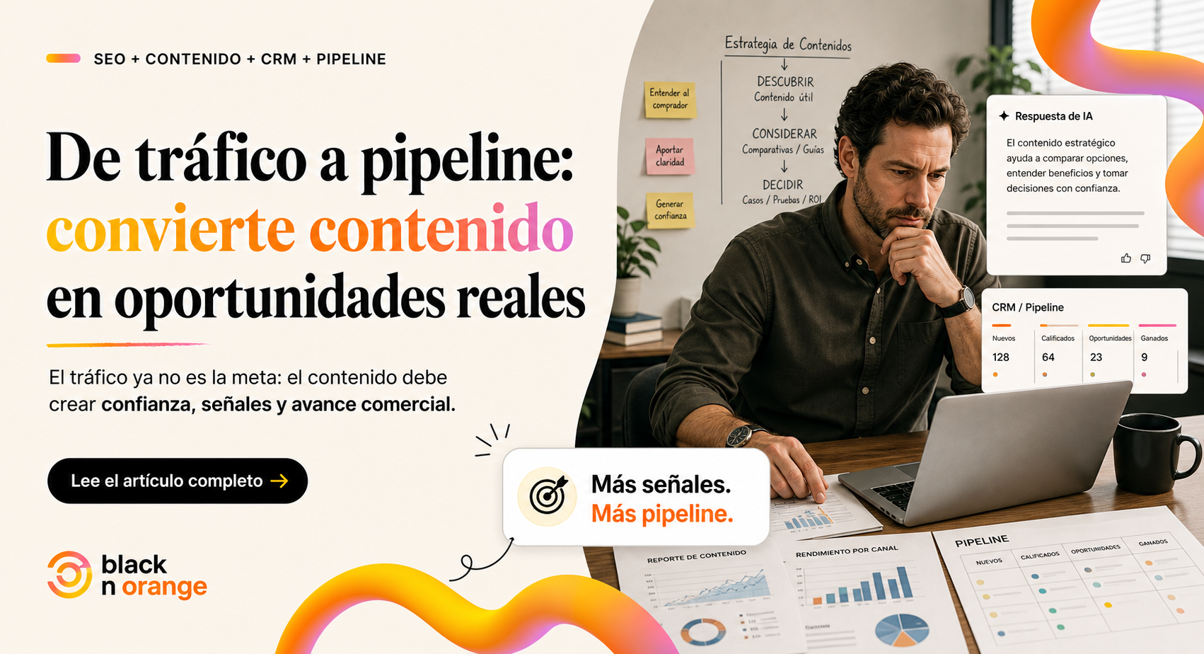 Portada del artículo De tráfico a pipeline: SEO, contenido y CRM en un solo sistema