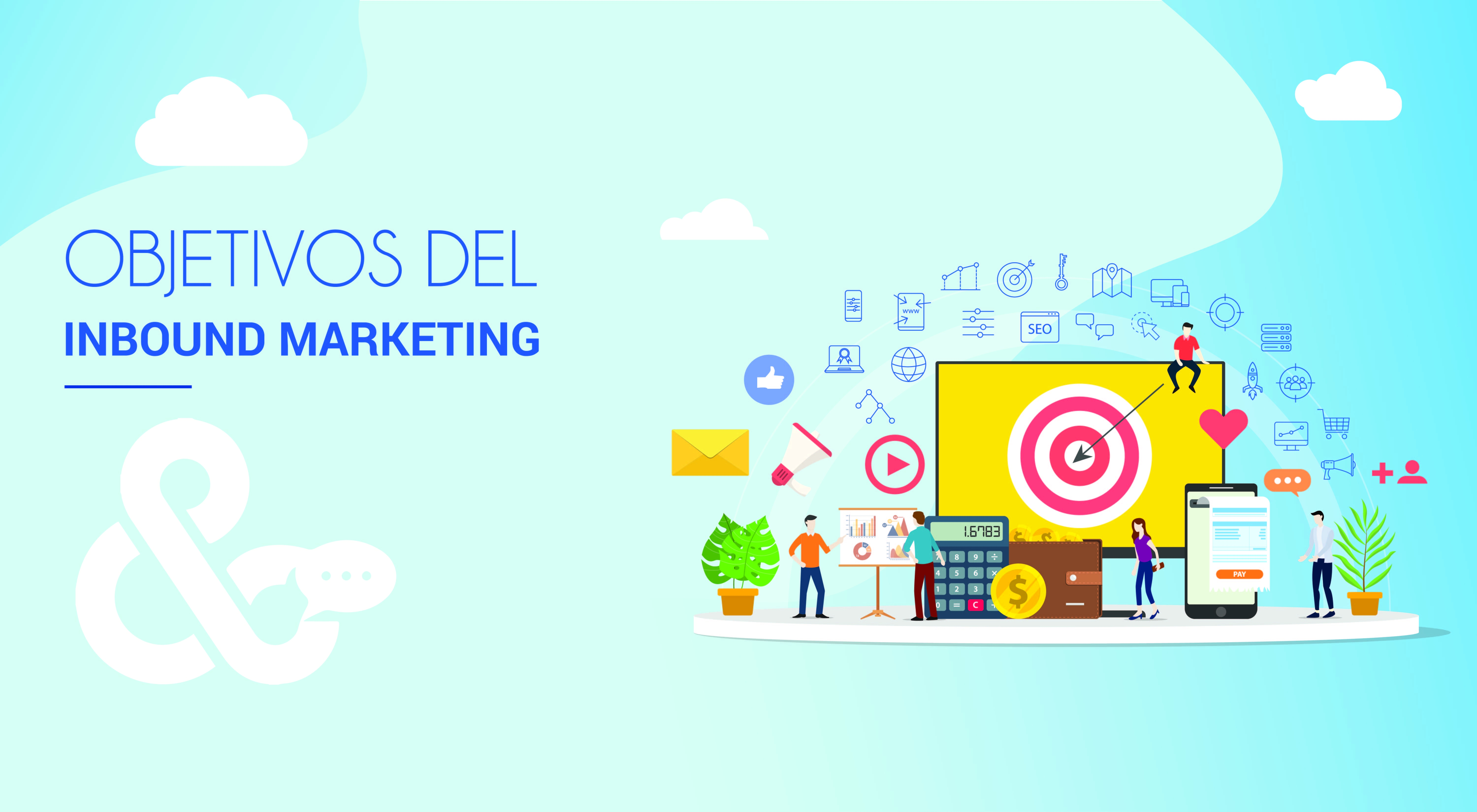 ¿Cuáles son los objetivos del Inbound Marketing?